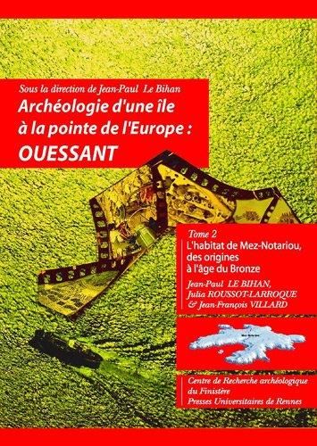 Archéologie d'une île à la pointe de l'Europe : Ouessant
